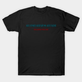 all generalizations are false T-Shirt